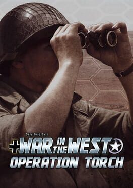 Gary Grigsby’s War in the West: Operation Torch