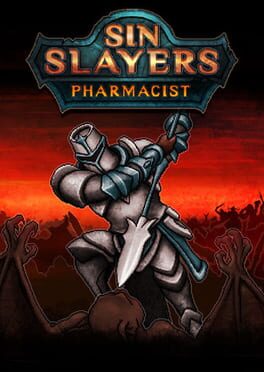 Sin Slayers: Pharmacist