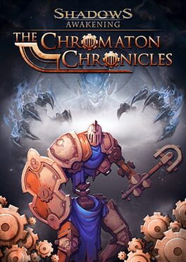 Shadows: Awakening – The Chromaton Chronicles