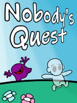 Nobody’s Quest