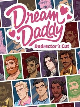 Dream Daddy: Dadrector’s Cut