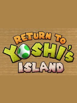 Return to Yoshi’s Island 64