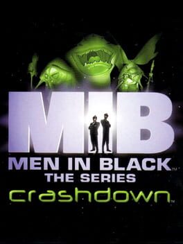 Men in Black: The Series – Crashdown