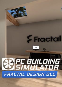 PC Building Simulator: Fractal Workshop