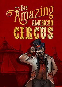 The Amazing American Circus: The Ringmaster’s Edition