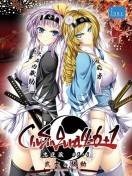 ChuSinGura 46+1 Bushi no Kodou