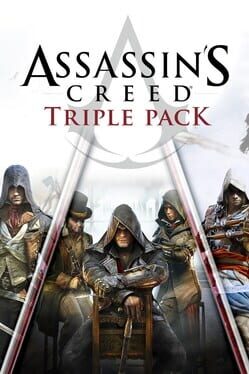 Assassin’s Creed Triple Pack: Black Flag, Unity, Syndicate