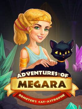 Adventures of Megara: Demeter’s Cat-astrophe
