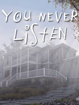 You Never Listen