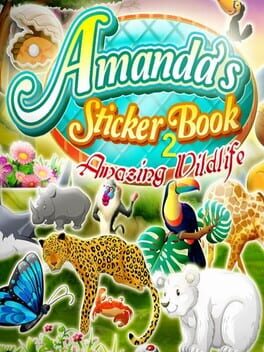 Amanda’s Sticker Book 2: Amazing Wldlife