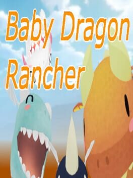 Baby Dragon Rancher