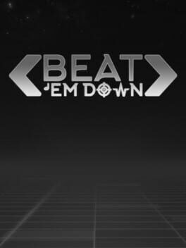 Beat ‘Em Down