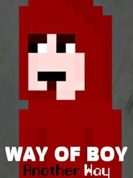 Way of Boy: Another Way
