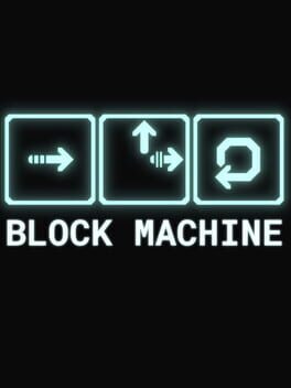 Block Machine