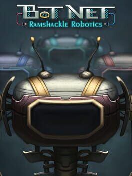 Bot Net: Ramshackle Robotics