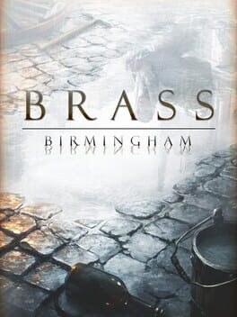 Brass: Birmingham