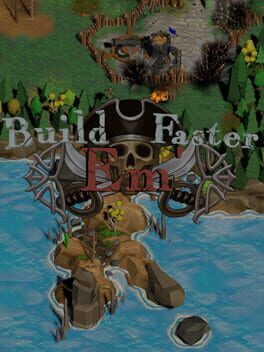Build Em’ Faster