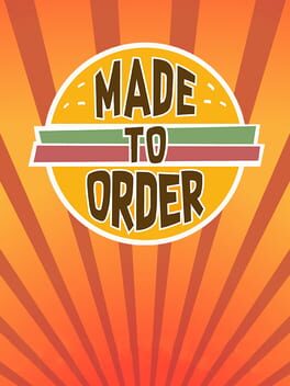 Made to Order