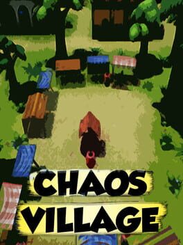Chaos Village