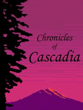 Chronicles of Cascadia