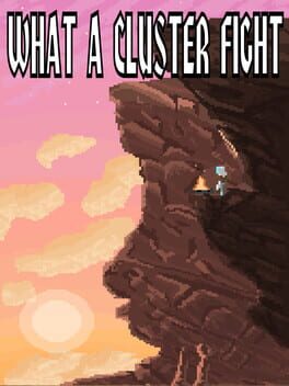 What a Cluster Fight