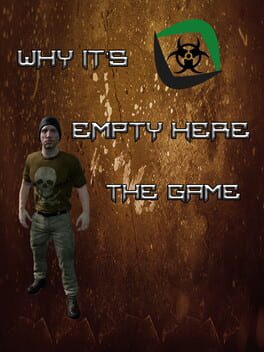 Why It’s Empty Here: The Game