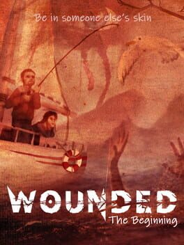 Wounded: The Beginning