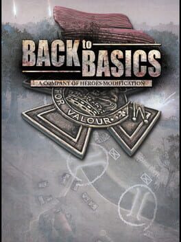 Company of Heroes: Back to Basics