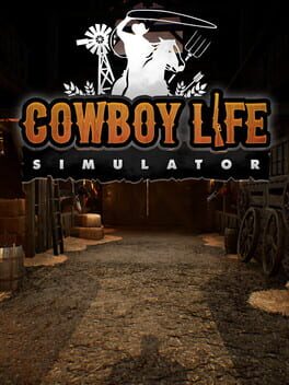 Cowboy Life Simulator