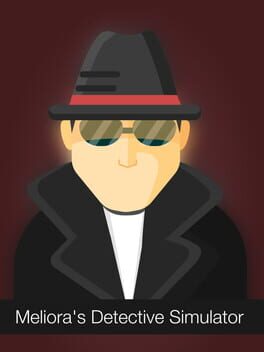 Meliora’s Detective Simulator