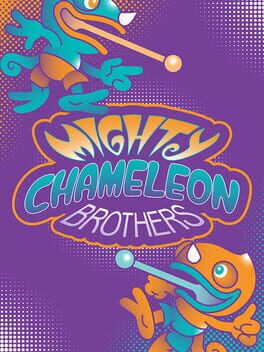 Mighty Chameleon Brothers