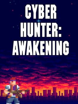 Cyber Hunter: Awakening