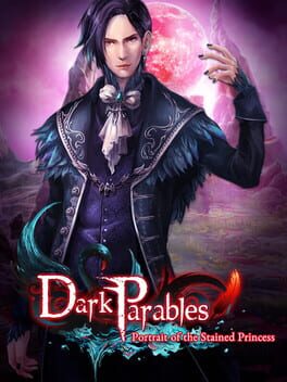 Dark Parables: Portrait of the Stained Princess – Collector’s Edition