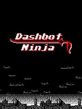 Dashbot Ninja