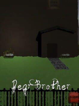 Dear Brother