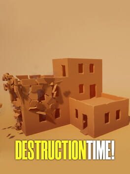 Destruction Time!