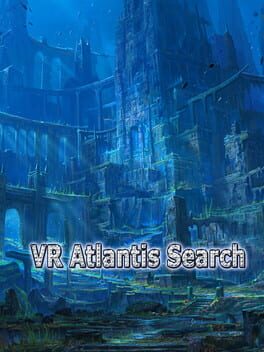 VR Atlantis Search: with Deep Diving