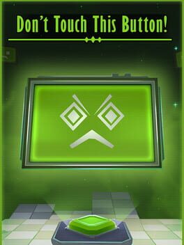 Don’t Touch this Button!