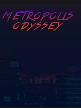 Metropolis Odyssey