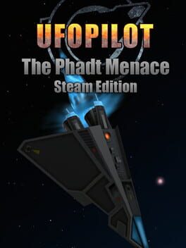 UfoPilot: The Phadt Menace – Steam Edition