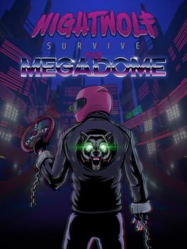 Nightwolf: Survive the Megadome
