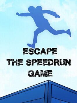 Escape: The Speedrun Game