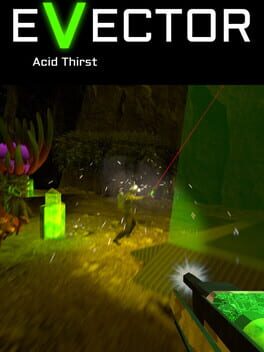 Evector: Acid Thirst