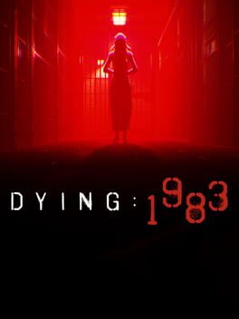 Dying: 1983