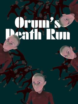 Orum’s Death Run