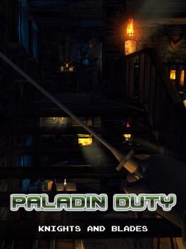 Paladin Duty – Knights and Blades