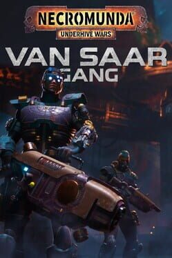 Necromunda: Underhive Wars – Van Saar Gang