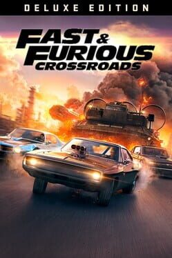 Fast & Furious: Crossroads – Deluxe Edition