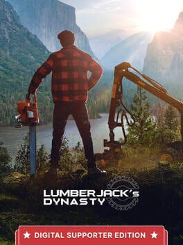 Lumberjack’s Dynasty: Digital Supporter Edition