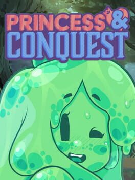 Princess & Conquest